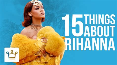 15 things you didn t know about rihanna youtube