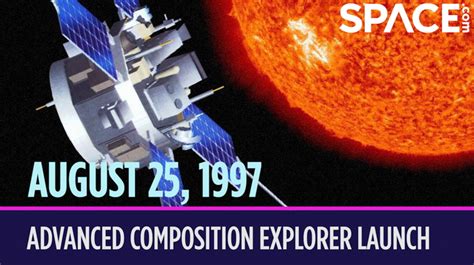 Otd In Space Aug 25 Nasa Launches Advanced Composition Explorer