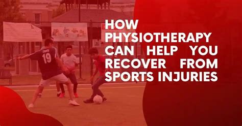 How Physiotherapy Can Help You Recover From Sports Injuries Ema Emj