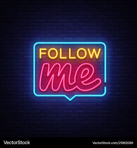 Follow Me Neon Text Follow Me Neon Sign Royalty Free Vector