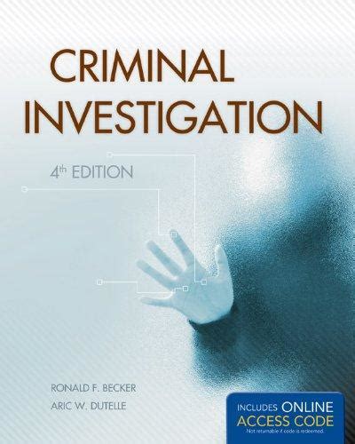 Criminal investigation books that explain the process of investigating crimes, csi, forensic analysis, evidence collection and more for private eyes. Criminal Investigation 4th Edition | Rent 9781449650544 ...