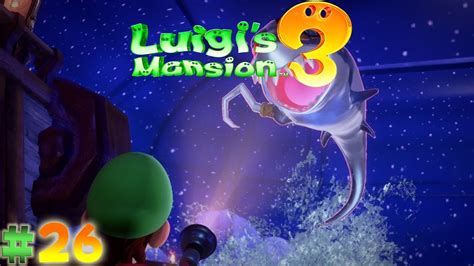 Luigis Mansion 3 Part 26 Shiver Me Timbers Youtube