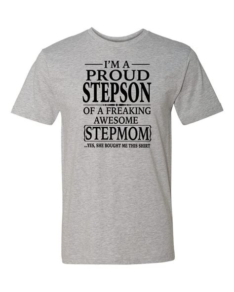 i m a proud stepson of a freaking awesome stepmom unisex etsy