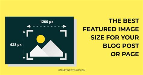 What Is The Best Featured Image Size For A Wordpress Website