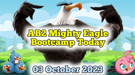 Angry Birds 2 Ab2 Mighty Eagle Bootcamp Today Mebc With Bluesstella 15