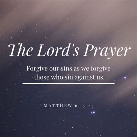 Stream Living The Lords Prayer Now Forgive Us Our Sins By Regent