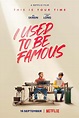 I Used to Be Famous (2022) - IMDb
