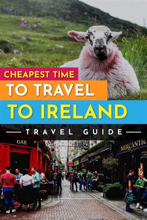 Get The Best Times To Travel To Ireland For Your Vacation Tips And