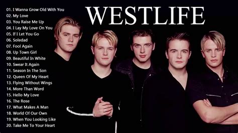 Westlife Best Songs Westlife Greatest Hits Full Album Love Songs 2020 Youtube