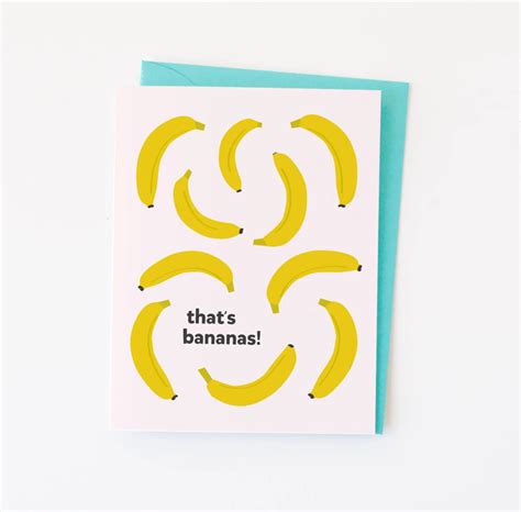 bananas greeting card spoils of wear