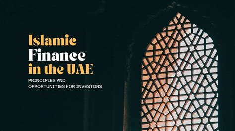 Islamic Finance In The Uae Principles And Opportunities