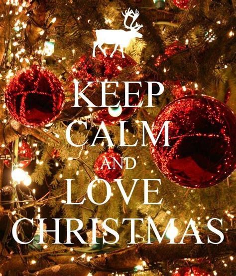 Keep Calm And Love Christmas Pictures Photos And Images For Facebook