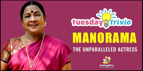 Tuesday Trivia Manorama The Unparalleled Actress Tamil News