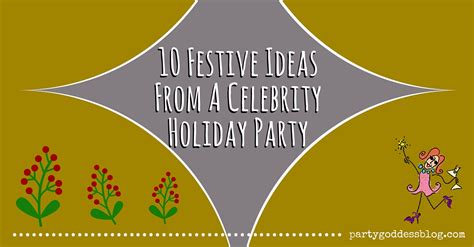 10 Festive Ideas From A Celebrity Holiday Party The