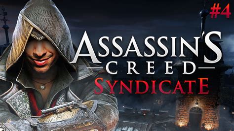 Assassins Creed SYNDICATE Gameplay Walkthrough Part 4 YouTube