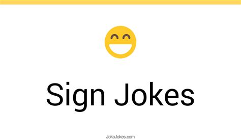 178 Sign Jokes And Funny Puns Jokojokes