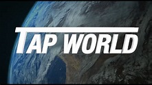 TAP WORLD [Official Trailer] - www.tapworldfilm.com - YouTube
