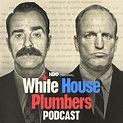 White House Plumbers Podcast | iHeart