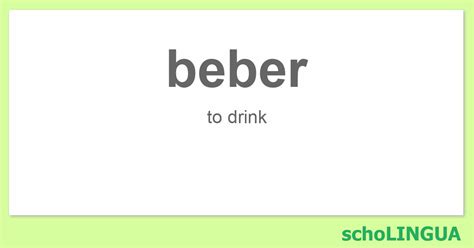 Beber Conjugation Of The Verb Beber SchoLINGUA