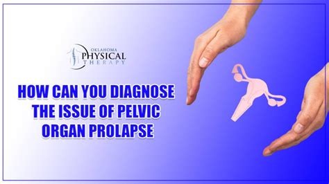 Symptoms And Treatments Of Pelvic Organ Prolapse Comprehensive Guide