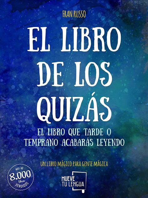 Los autores publican sus libros mientras los escriben. EL LIBRO DE LOS QUIZÁS (Viva la vida): Amazon.es: Fran ...