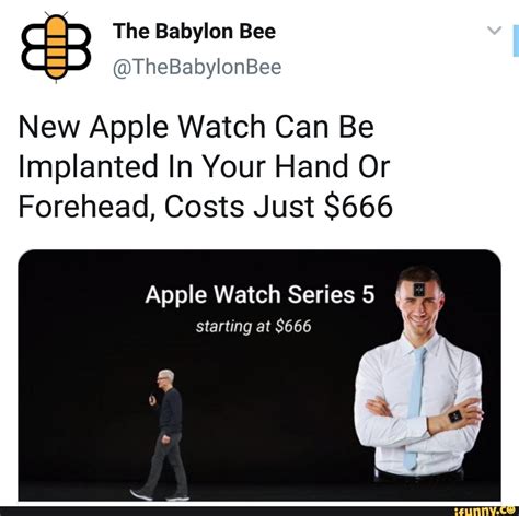 The Babylon Bee Thebabylonbee New Apple Watch Can Be Implanted In Your