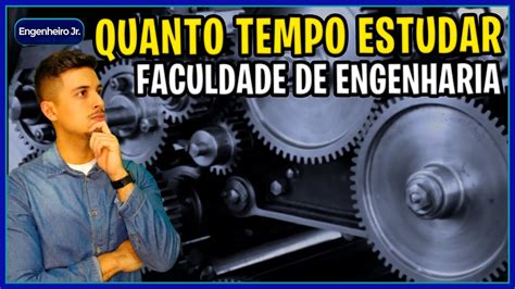 Quantas Horas Estudar Na Faculdade Dica Para Ir Bem Na Engenharia