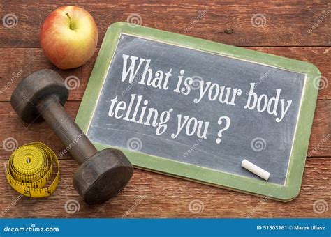 What Is Your Body Telling You Stock Image Image Of Chalkboard Sign 51503161