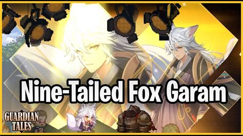 Nine Tailed Fox Garam Summon Guardian Tales Youtube