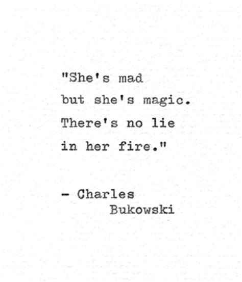 Charles Bukowski Letterpress Quote Shes Mad But Etsy Fire Quotes