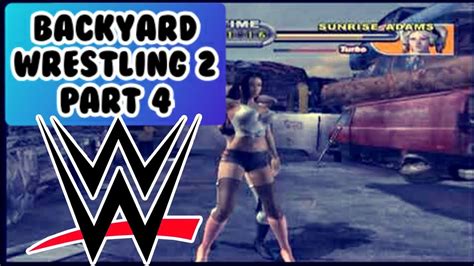 Backyard Wrestling 2 Tera Patrick Vs Sunrise Adams Part 4 Youtube