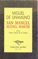 San Manuel Bueno, mártir by Miguel de Unamuno | Goodreads