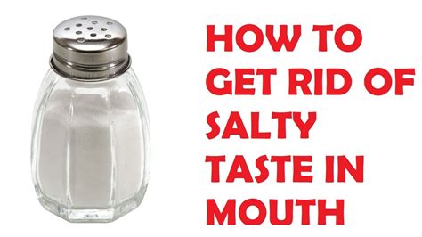 How To Get Rid Of Salty Taste In Mouth Youtube