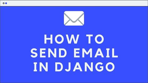 How To Send Email Using Django YouTube