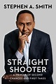 Straight Shooter - Stephen A. Smith (Signed Book)