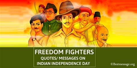 Freedom Fighters Quotes Messages On Indian Independence Day