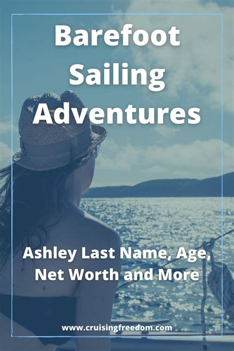Barefoot Sailing Adventures Who Is Ashley
