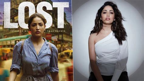 lost yami gautam soon to be seen in her upcoming movie