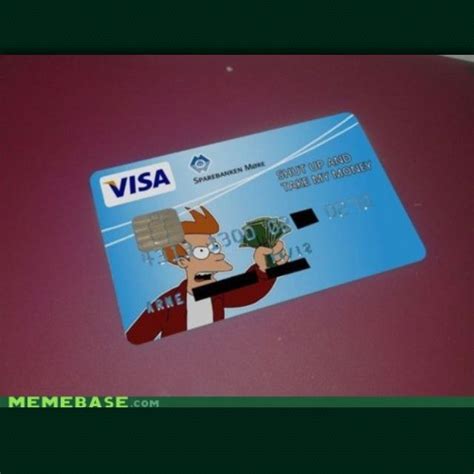 Maybe you would like to learn more about one of these? Fry credit card. | Credit card design, Card template, Money cards