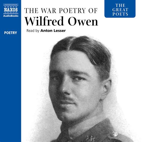 The War Poetry Of Wilfred Owen Audiobook Written By Wilfred Owen