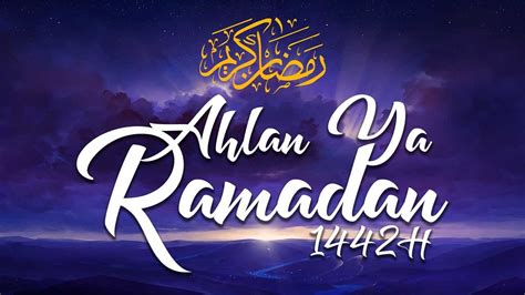 Ahlan Wa Sahlan Ya Ramadan Ramadankareem Sri Hira Klang Youtube
