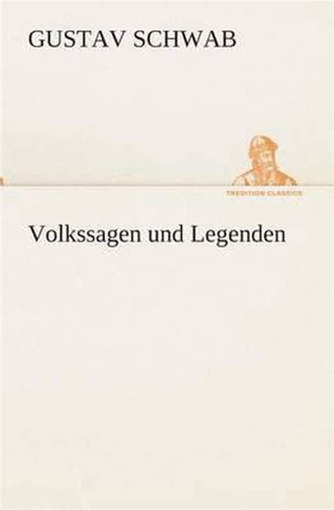 Volkssagen Und Legenden Gustav Schwab 9783849532086 Boeken