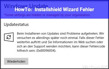 Installshield delivers a seamless user install. Installshield Wizard Fehler? - Windows 10 Net