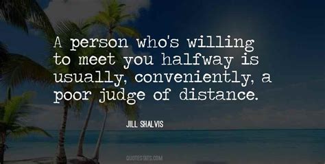 Top 42 Meet Me Halfway Quotes Famous Quotes And Sayings About Meet Me