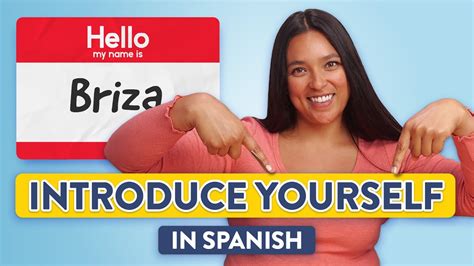 How To Introduce Yourself In Spanish Essential Spanish Introductions