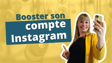 Comment Booster Son Compte Instagram Conseils