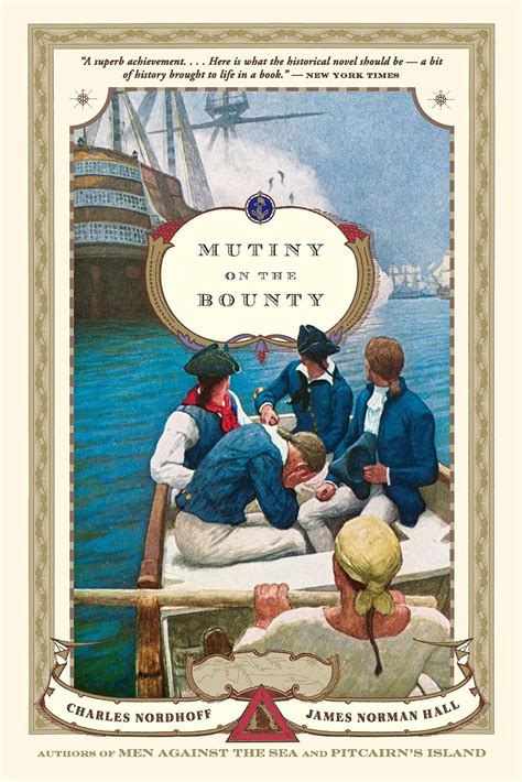 Mutiny On The Bounty Nordhoff Charles Hall James Norman Amazonca Books