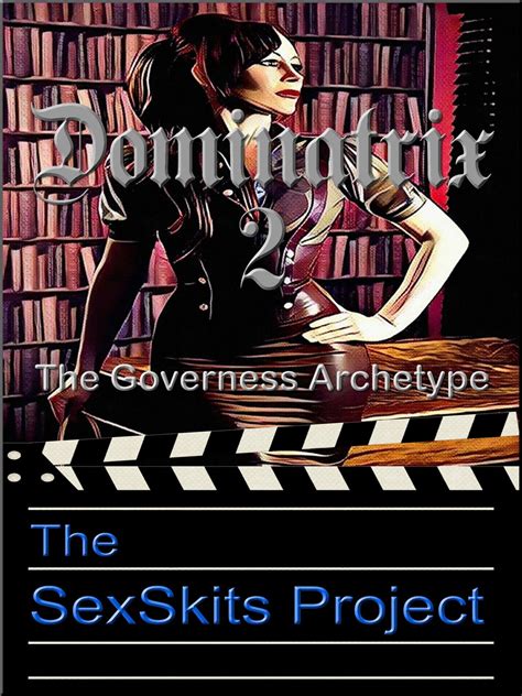 dominatrix 2 the governess archetype ebook by the sexskits project epub book rakuten kobo