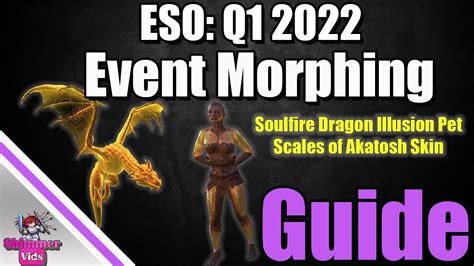 ESO Q1 2022 Event Morphing Guide Soulfire Dragon Illusion Pet And