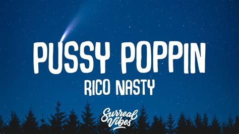 Rico Nasty Pussy Poppin Lyrics Youtube Music